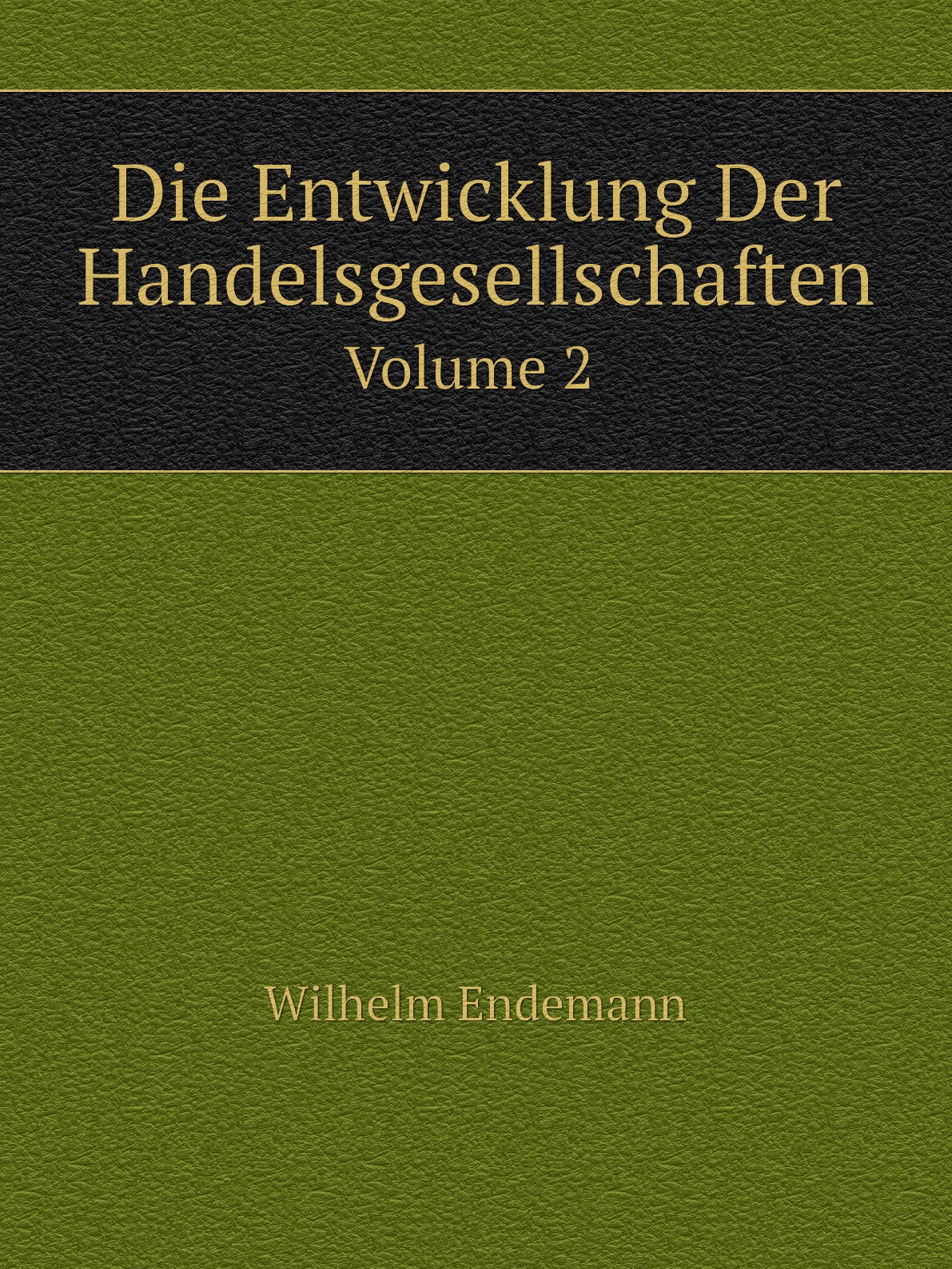 

Die Entwicklung Der Handelsgesellschaften