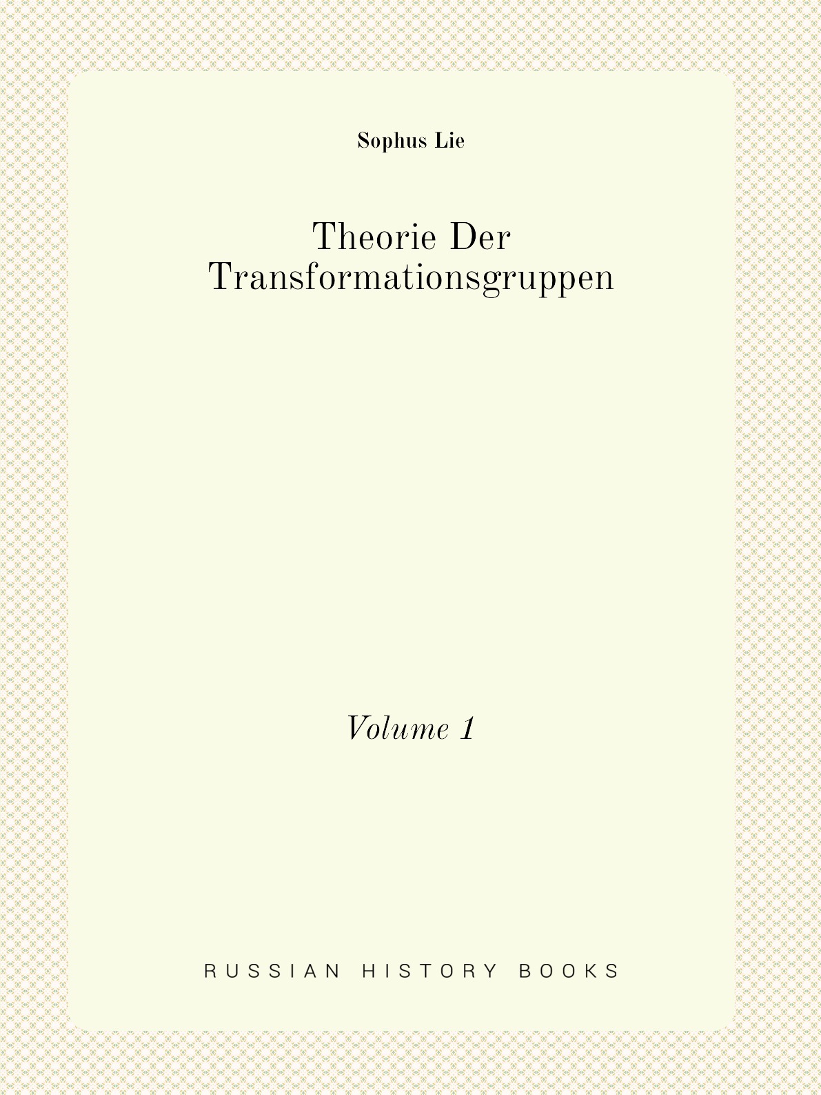 

Theorie Der Transformationsgruppen
