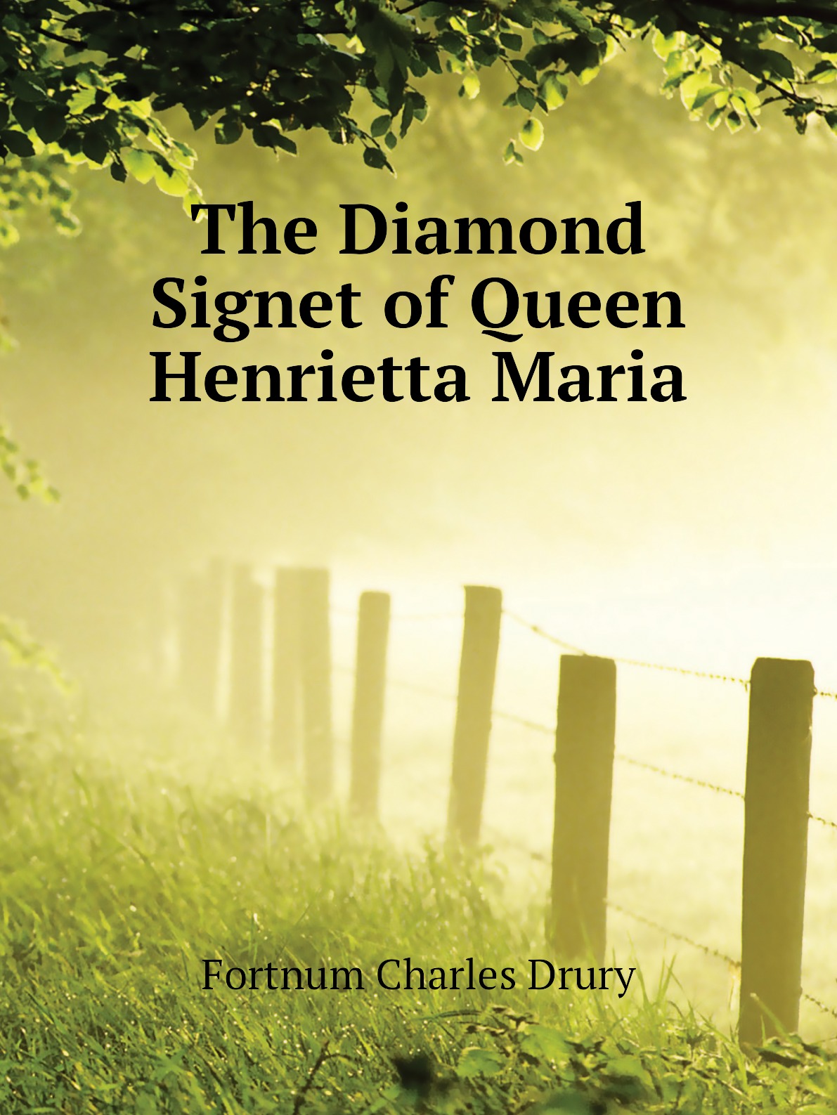 

The Diamond Signet of Queen Henrietta Maria