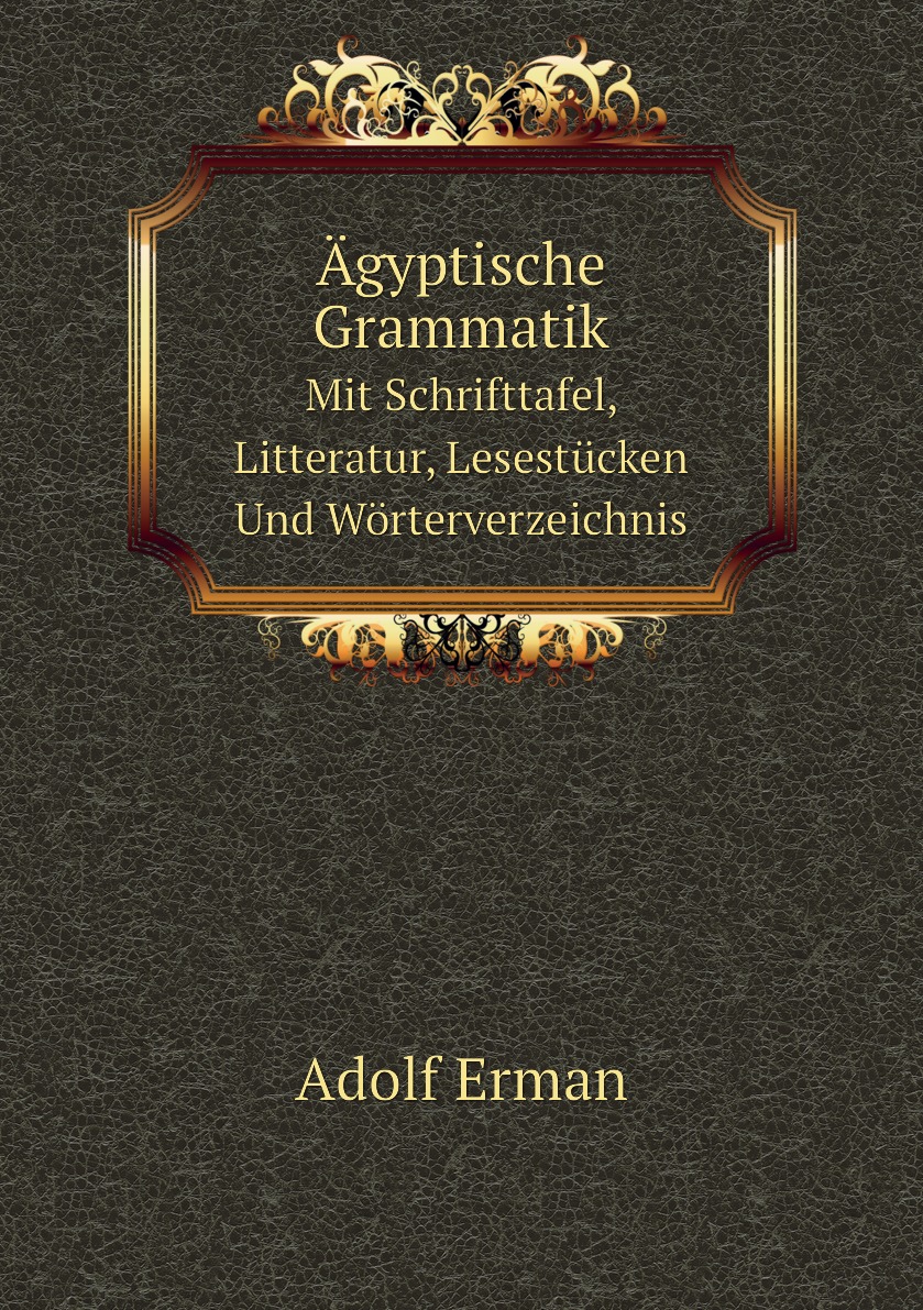 

Agyptische Grammatik