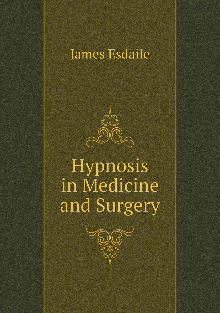 

Hypnosis in Medicine and Surgery