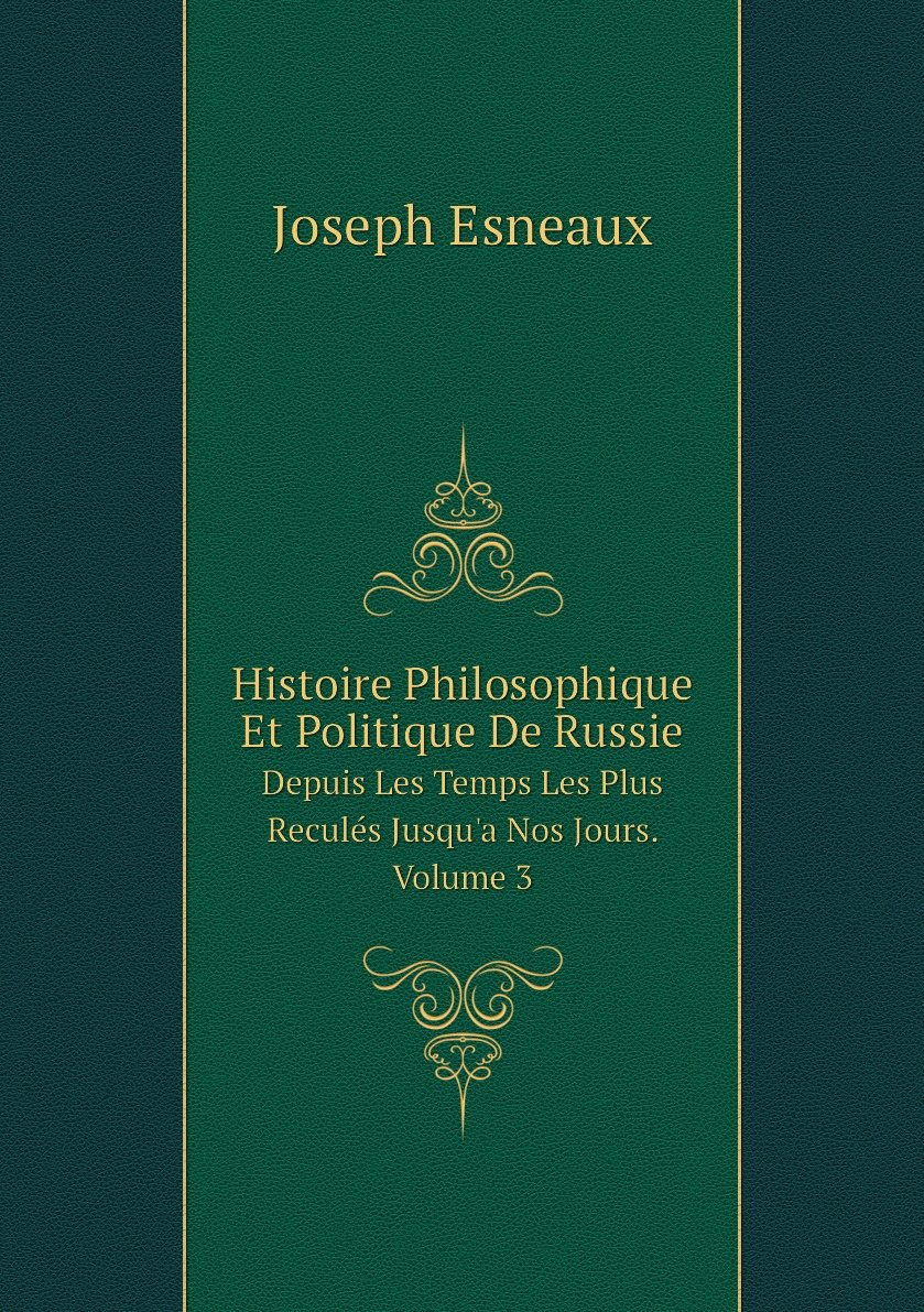 

Histoire Philosophique Et Politique De Russie