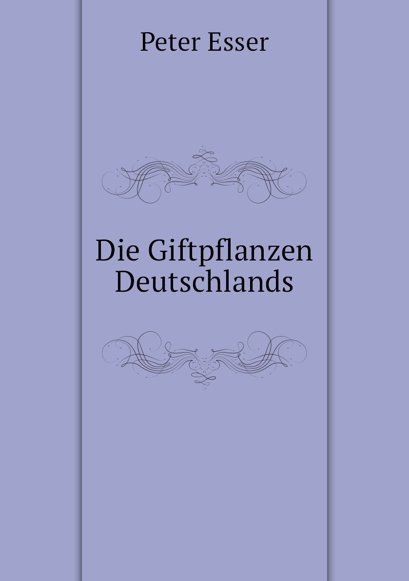 

Die Giftpflanzen Deutschlands