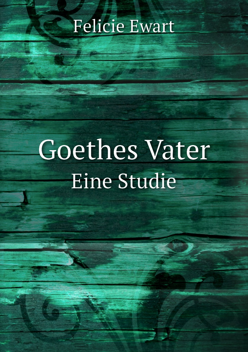 

Goethes Vater
