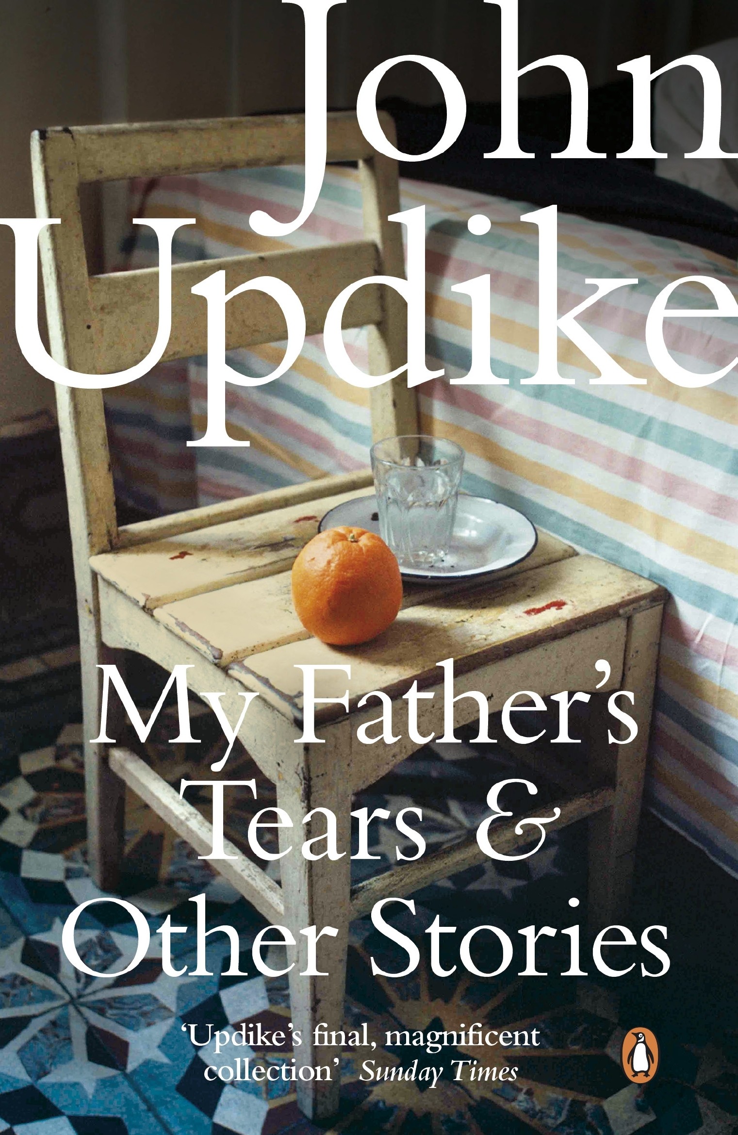 

My Father's Tears and Other Stories