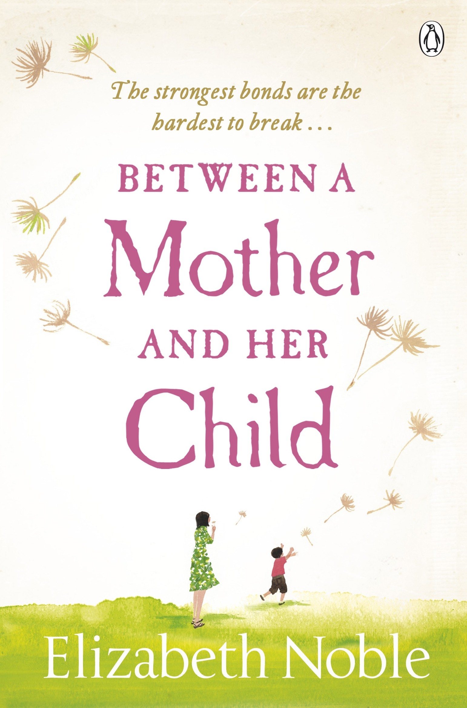 

Between a Mother and Her Child