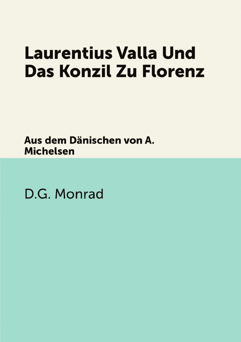 

Laurentius Valla Und Das Konzil Zu Florenz