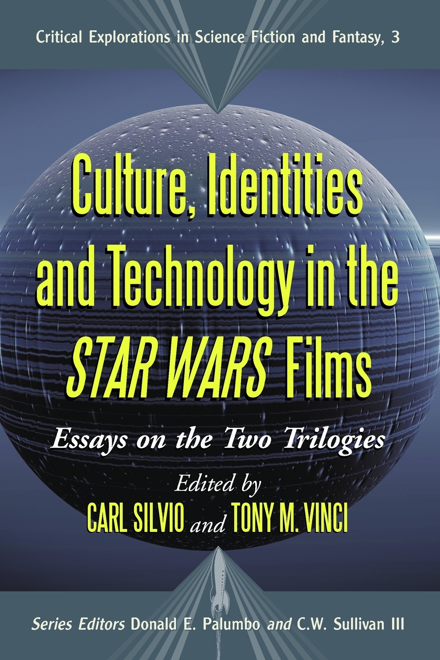 

Culture, Identities and Technology in the Star Wars Films