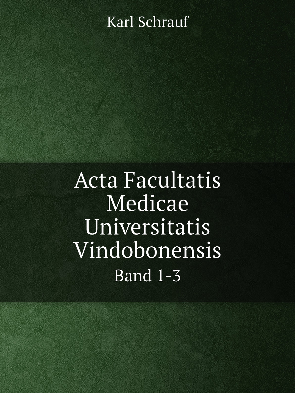 

Acta Facultatis Medicae Universitatis Vindobonensis