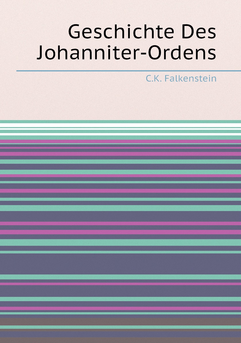 

Geschichte Des Johanniter-Ordens