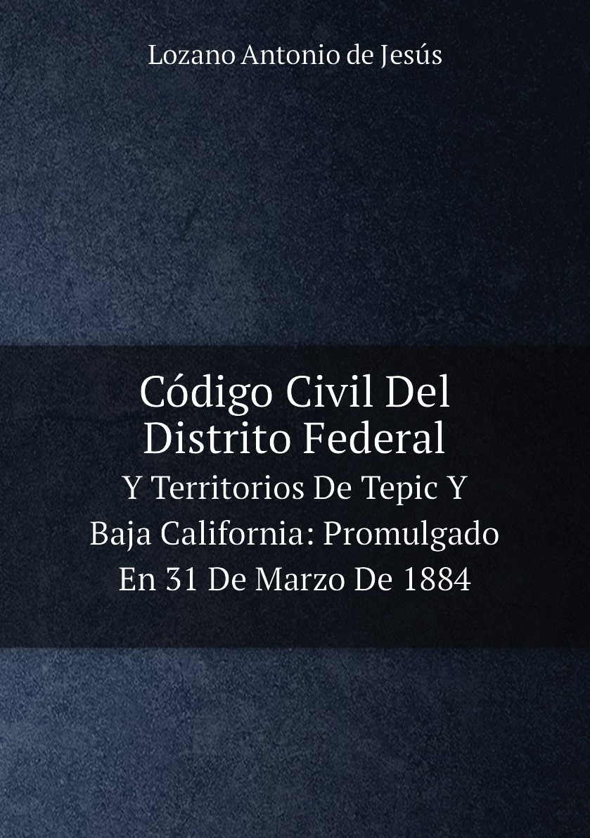 

Codigo Civil Del Distrito Federal