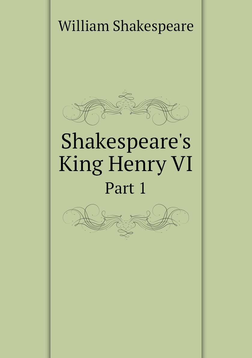 

Shakespeare's King Henry VI
