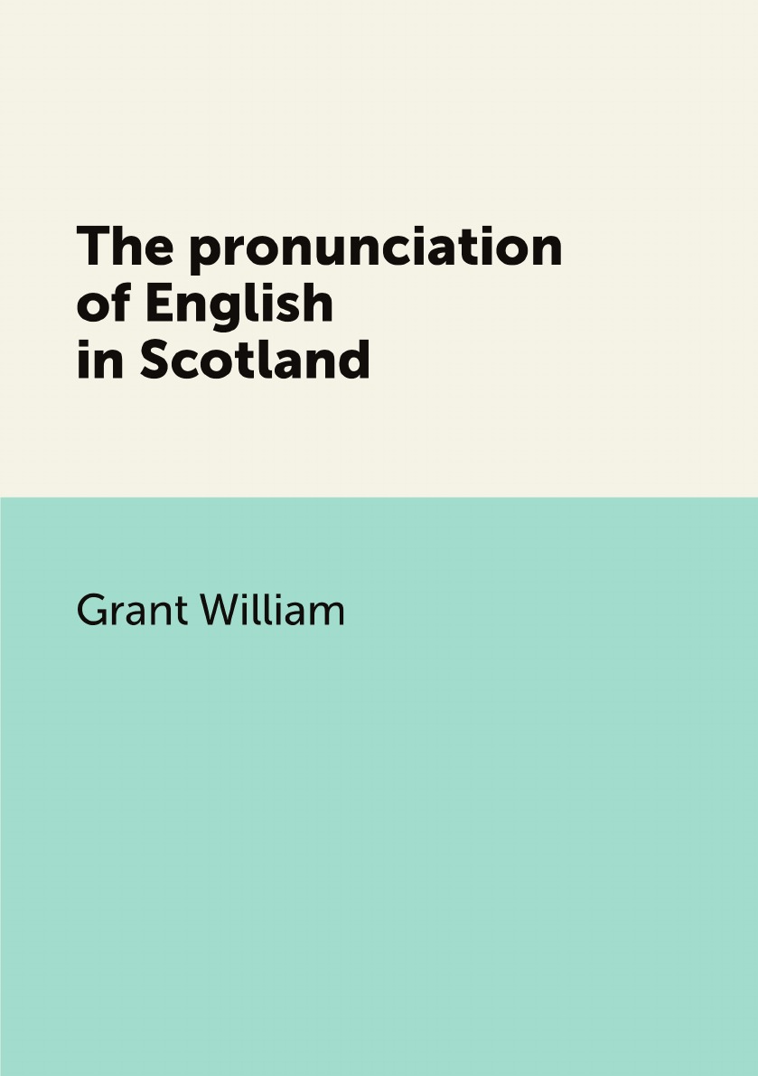 

The pronunciation of English in Scotland