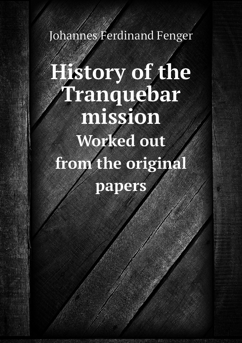 

History of the Tranquebar mission