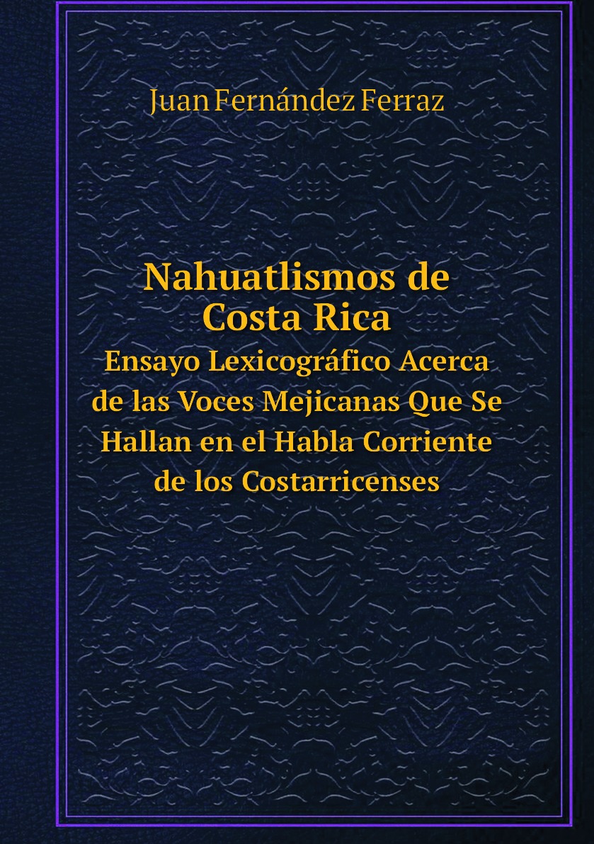 

Nahuatlismos de Costa Rica