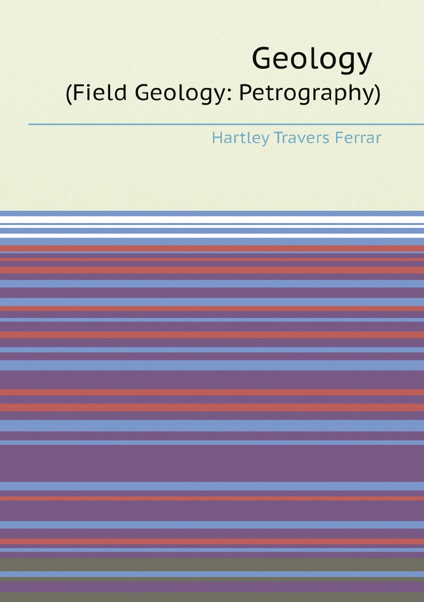 

Geology (Field Geology: Petrography)