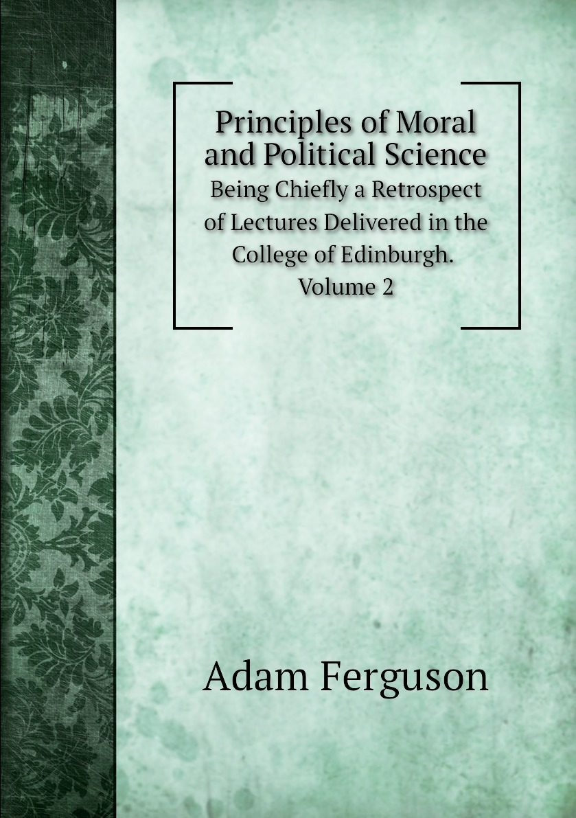 

Principles of Moral and Political Science