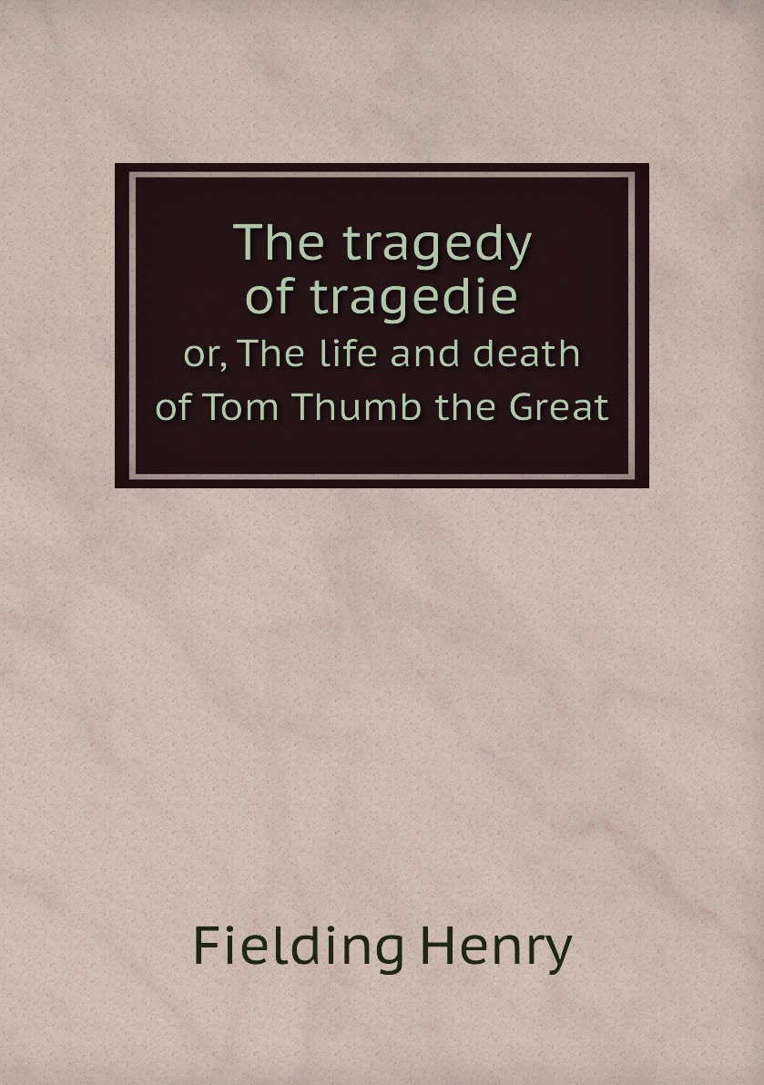 

The tragedy of tragedies