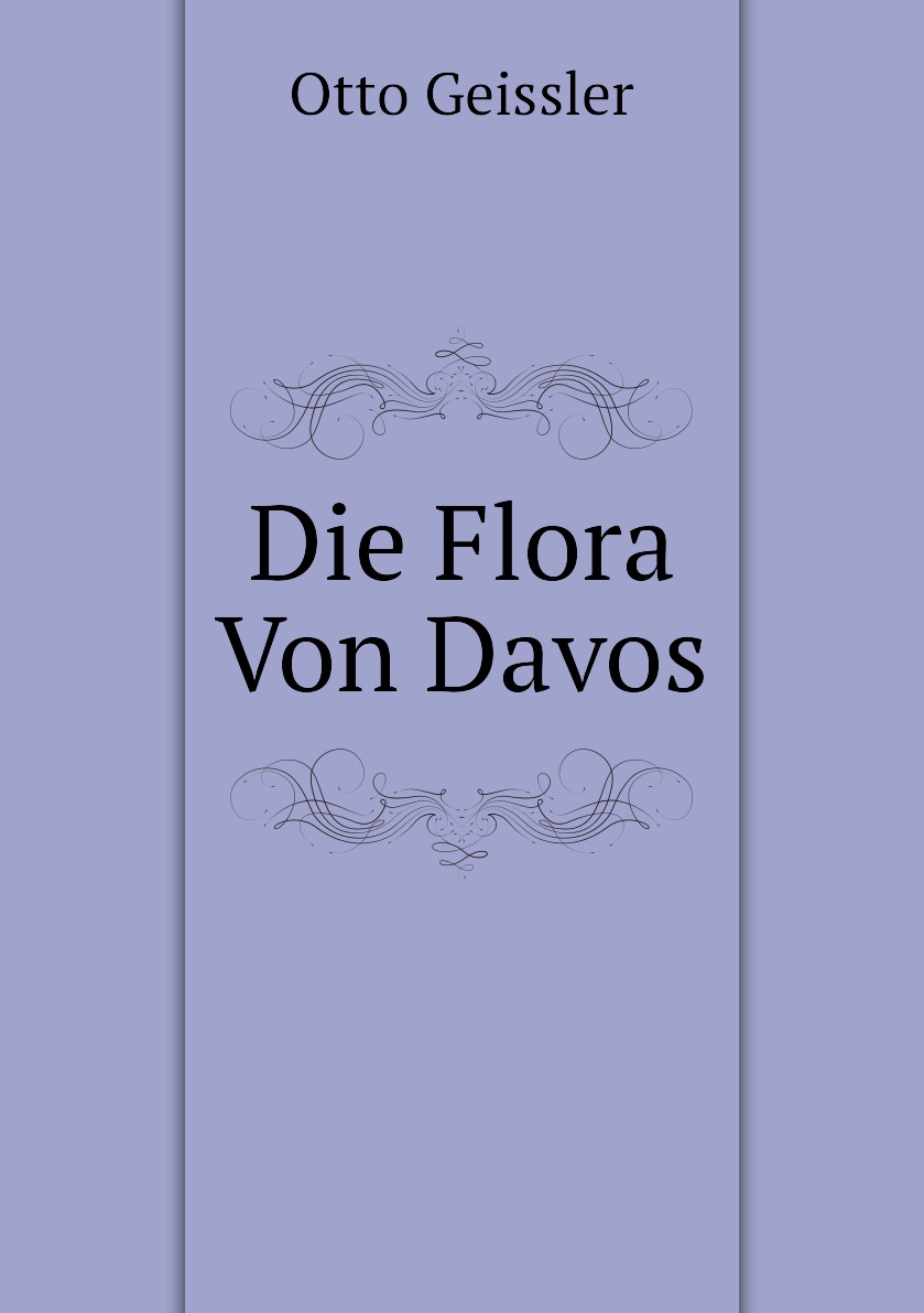 

Die Flora Von Davos