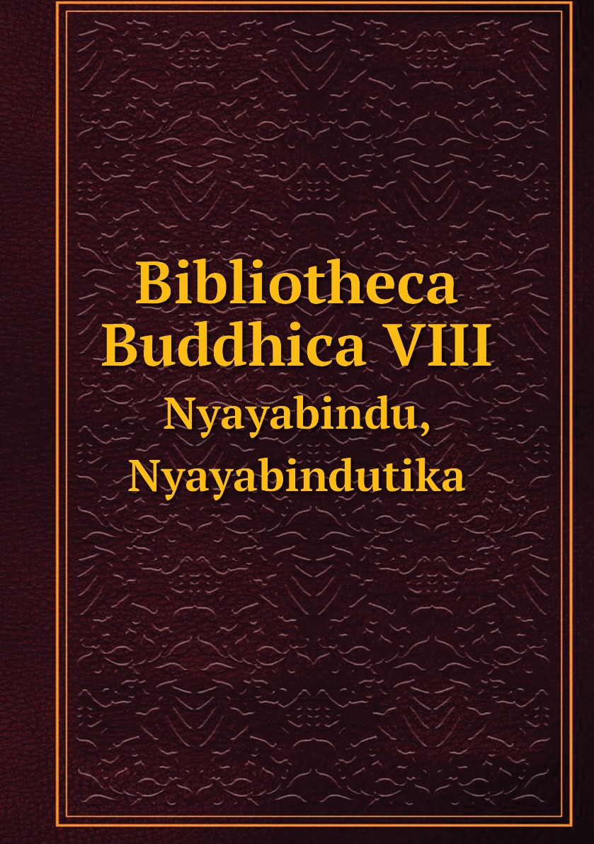 

Bibliotheca Buddhica VIII