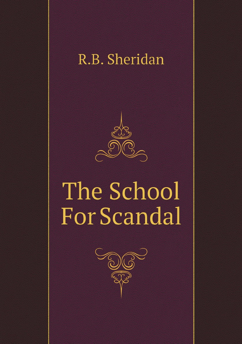 

The School For Scandal