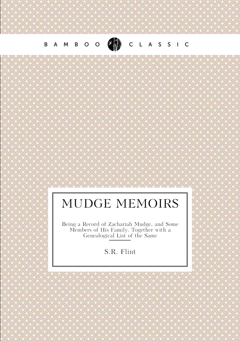 

Mudge Memoirs