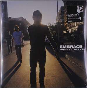 Embrace - The Good Will Out