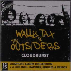 

Wally Tax & The Outsiders: Cloudburst: Complete Album Collection