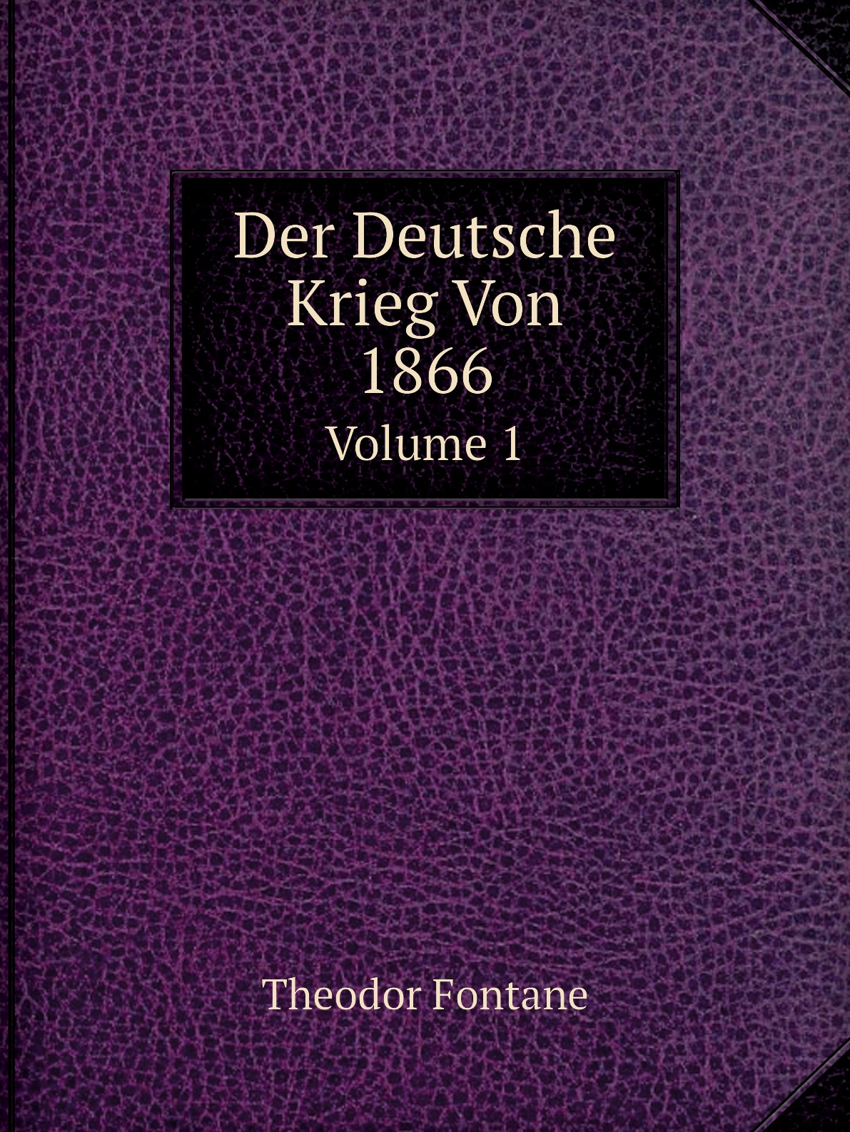 

Der Deutsche Krieg Von 1866