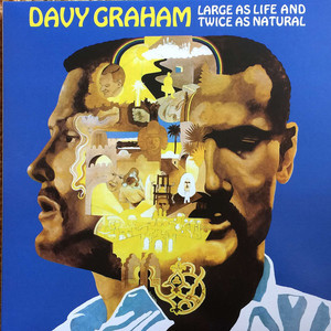 Davy Graham: Large As Life And Twice As Natural