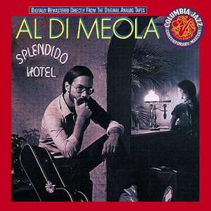 

AL DIMEOLA: Splendido Hotel