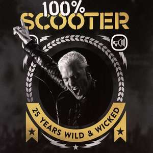 SCOOTER - 100% Scooter - 25 Years Wild & Wicked (Deluxe Box, 5CD, LP, MC, Booklet)