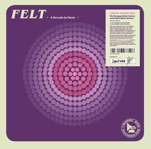 Felt: Strange Idols Pattern & Other Short Stories