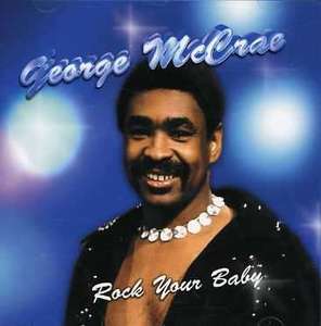 

George Mcrae: Rock Your Baby