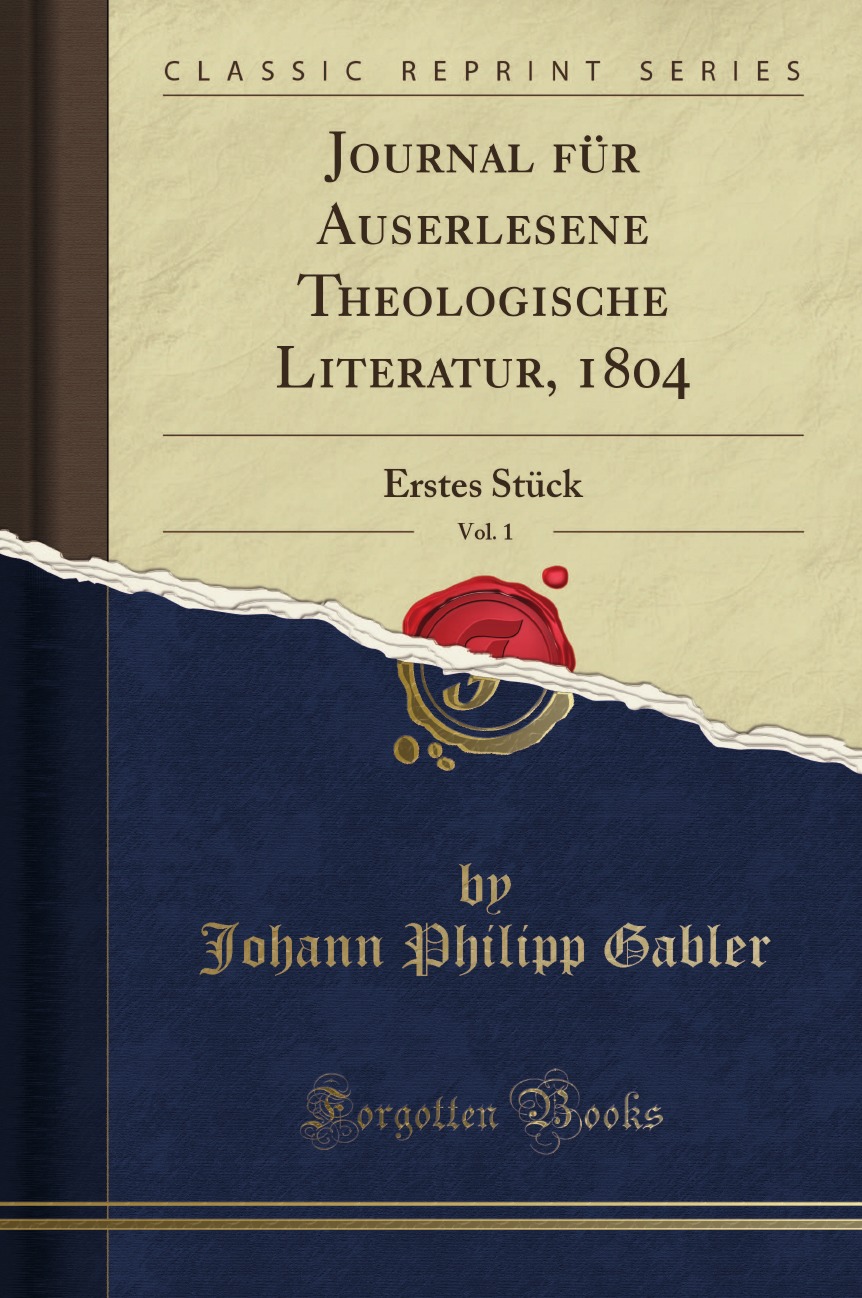 

Journal fur Auserlesene Theologische Literatur, 1804, Vol. 1