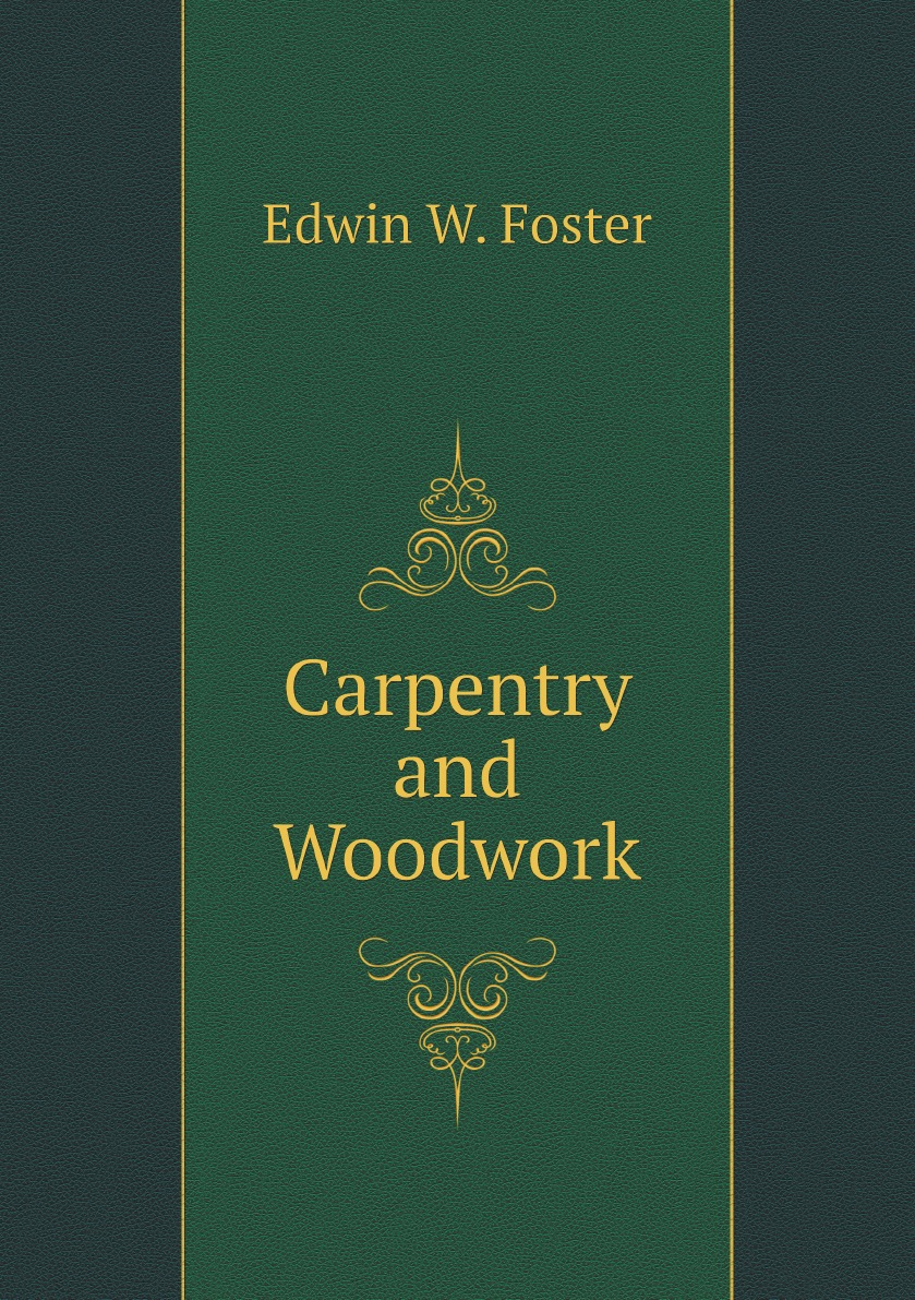 

Carpentry and Woodwork