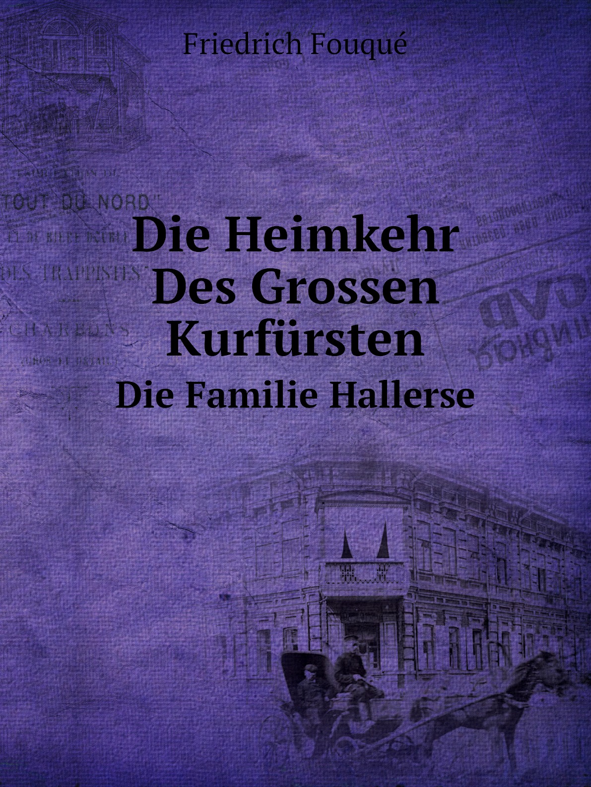 

Die Heimkehr Des Grossen Kurfursten