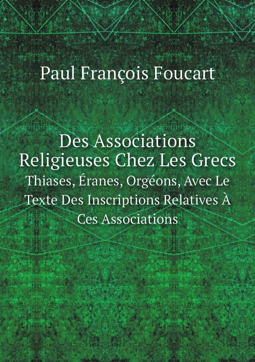 

Des Associations Religieuses Chez Les Grecs
