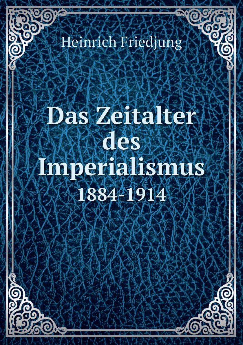 

Das Zeitalter des Imperialismus