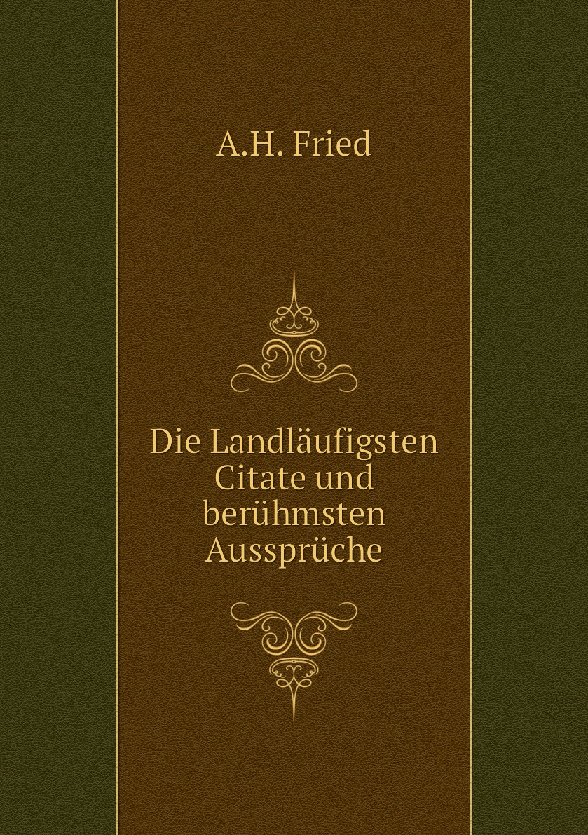 

Die Landlaufigsten Citate und beruhmsten Ausspruche