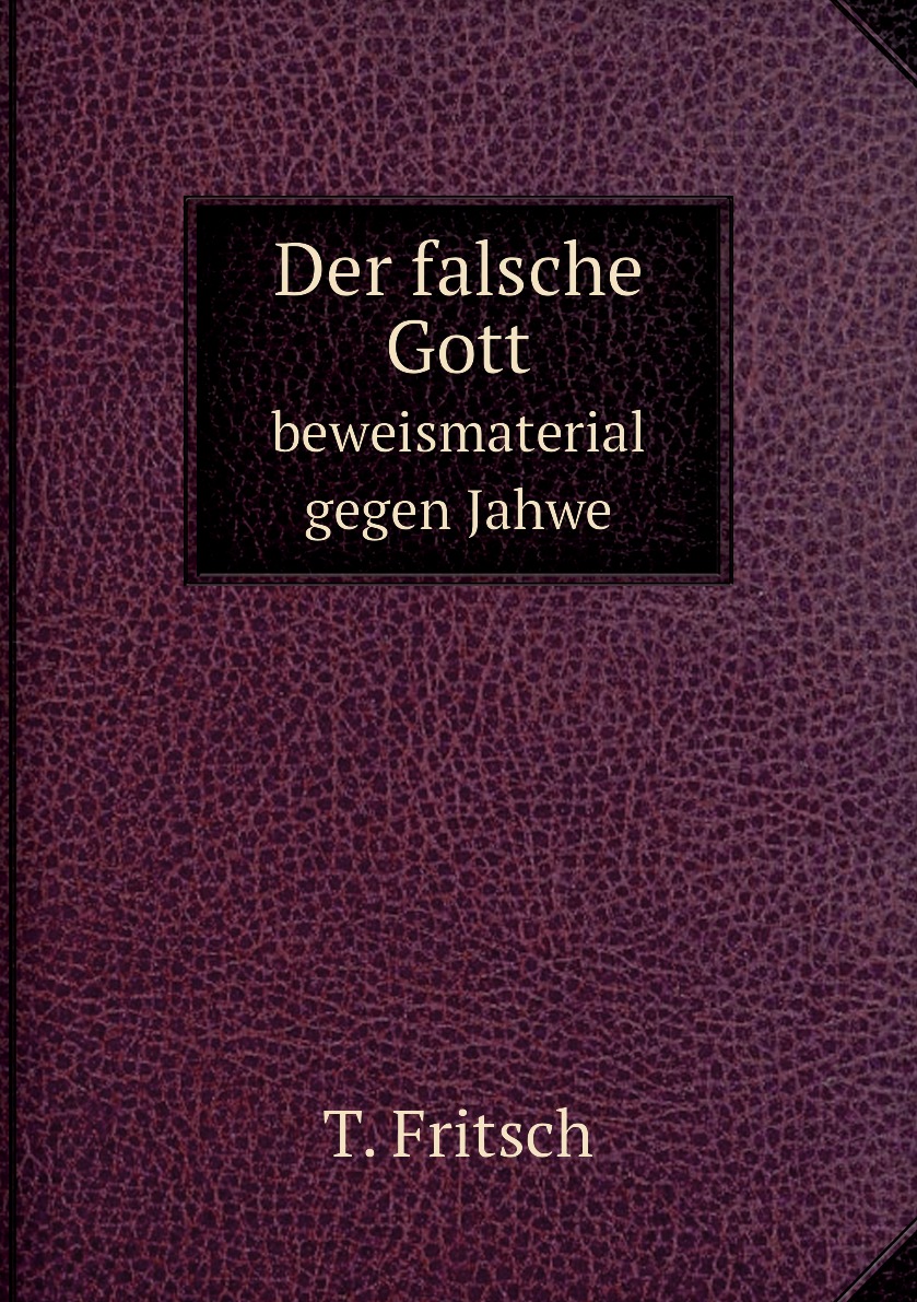 

Der falsche Gott