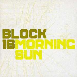 

Block 16: Morning Sun