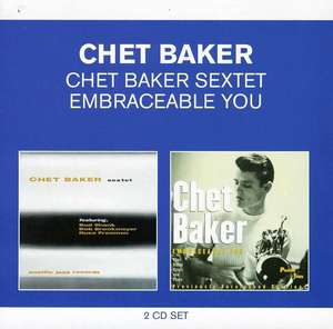 

Chet Baker: Chet Baker Sextet / Embraceable You