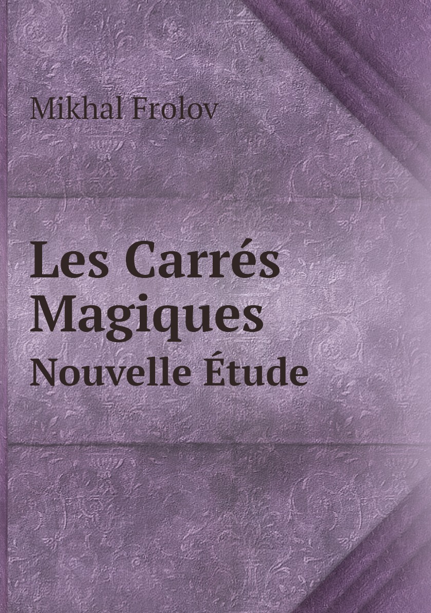 

Les Carres Magiques