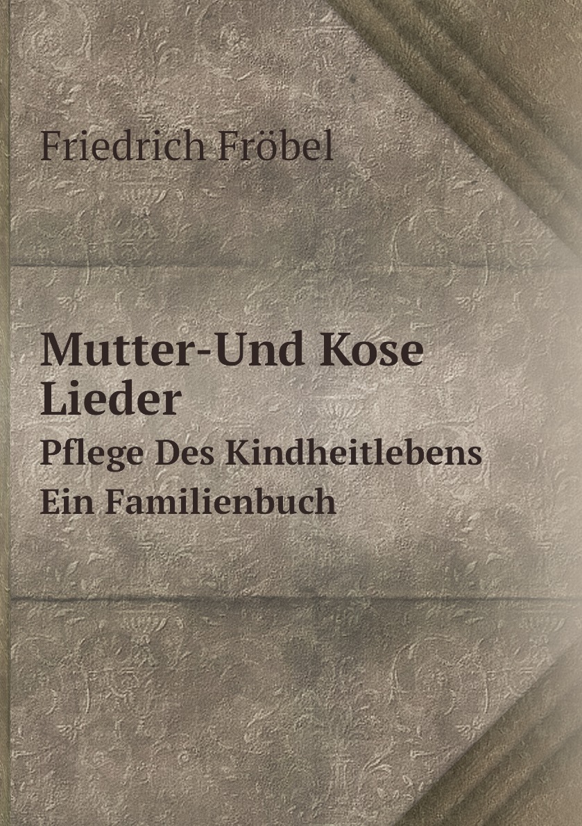

Mutter-Und Kose Lieder