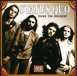 

Status Quo - Down The Dustpipe, 2 CD