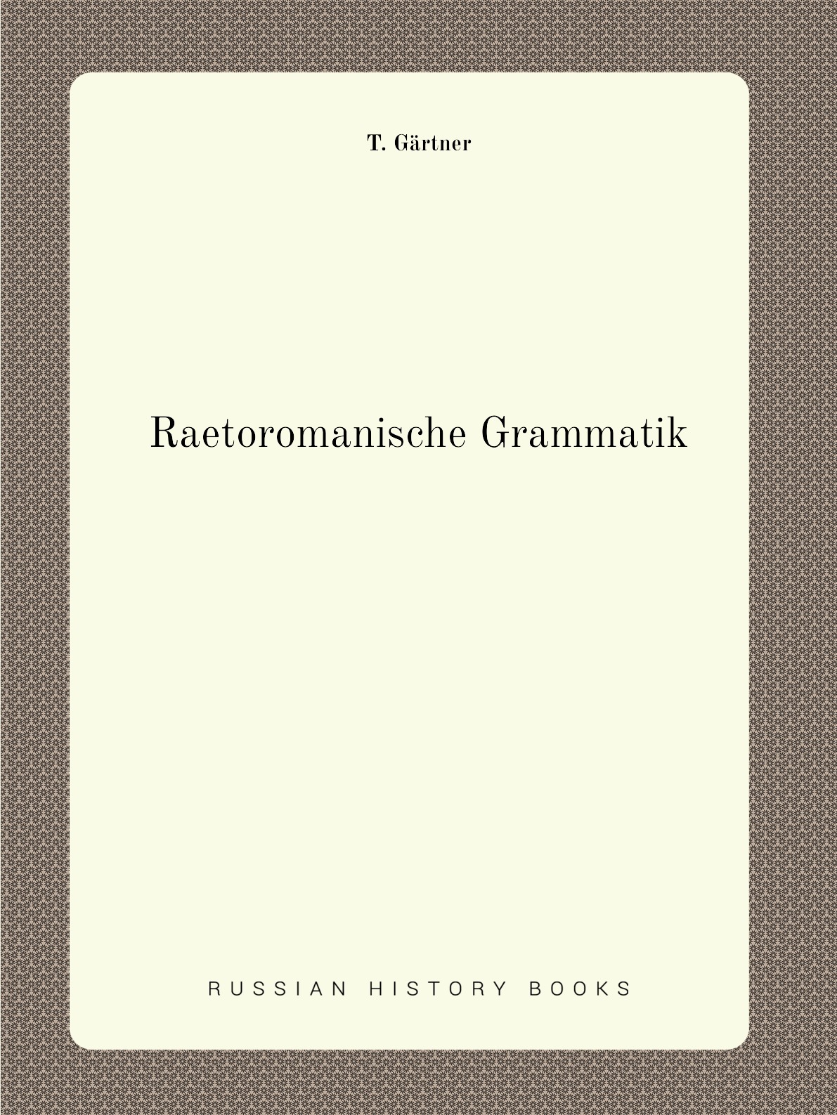 

Raetoromanische Grammatik