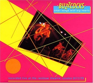 Buzzcocks: Small Songs With Big Hearts - Live At The Rainbow, London