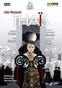 MASSENET, J.: Thais (Teatro Regio Torino, 2008)