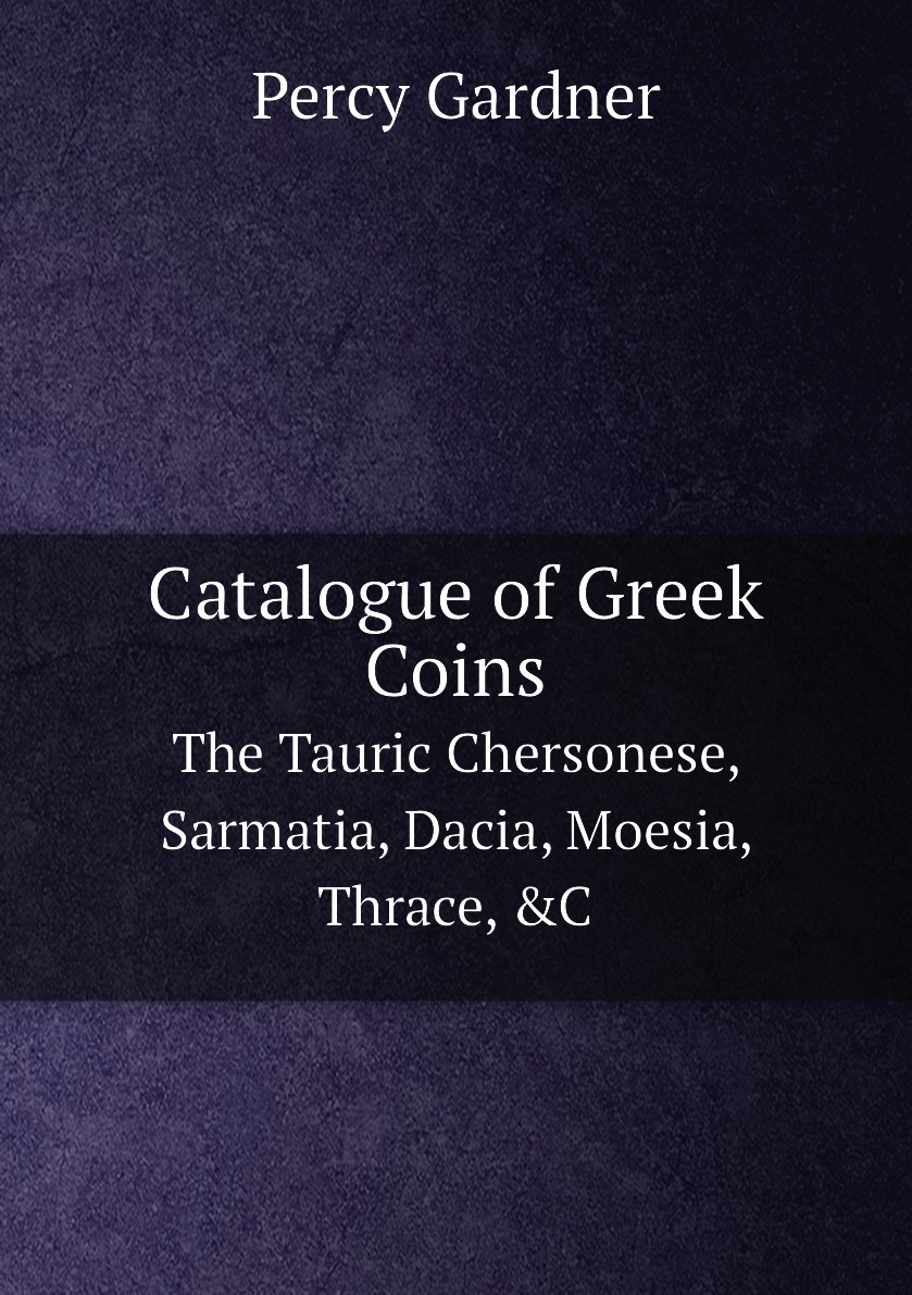 

Catalogue of Greek Coins